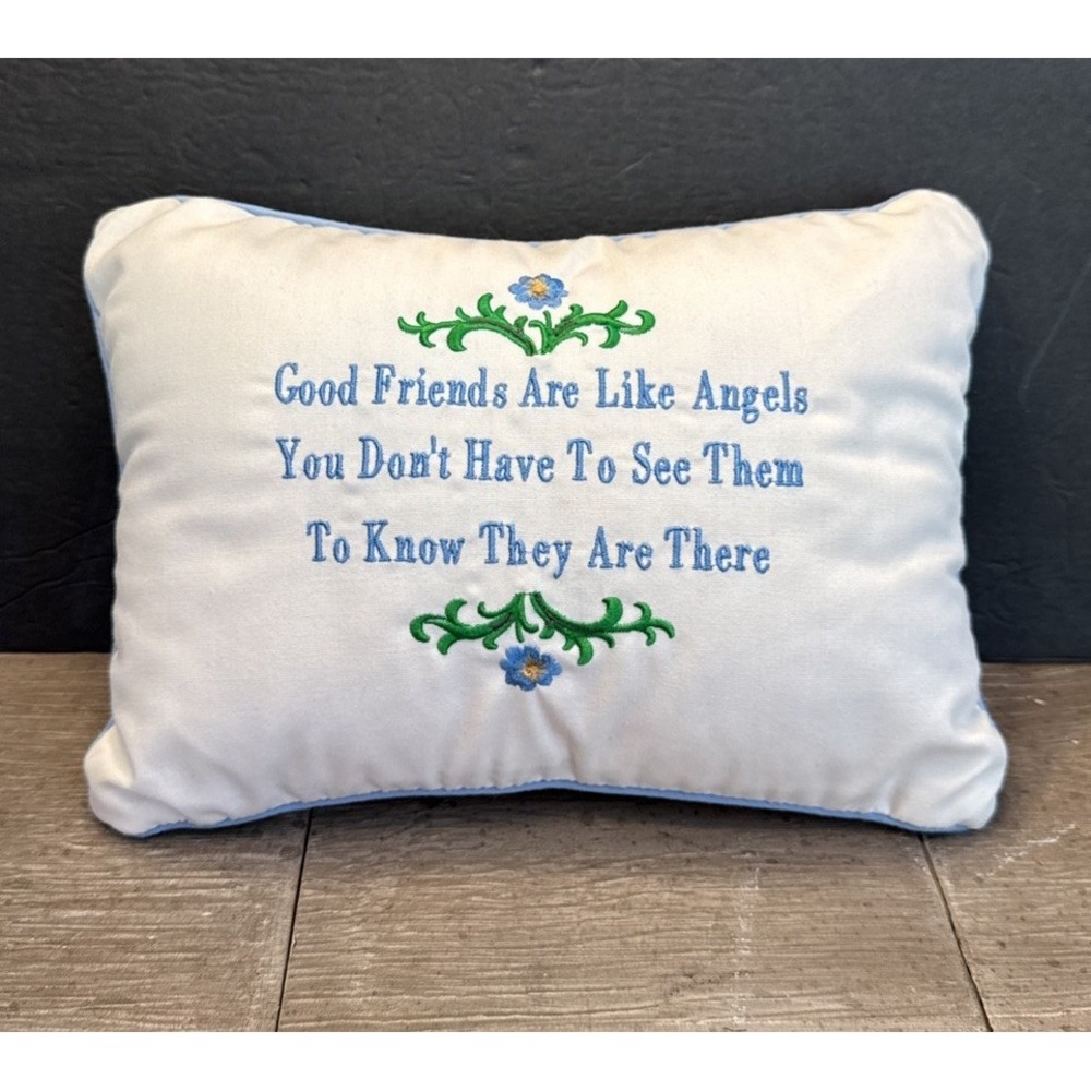 VTG Embroidered Throw Pillow Good Friends Are Like Angels 12x8 Cottage Core Gift